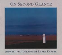 On Second Glance Book by Larry Kanfer